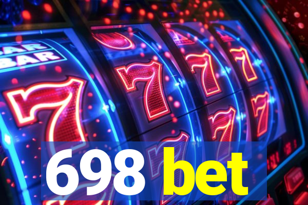 698 bet